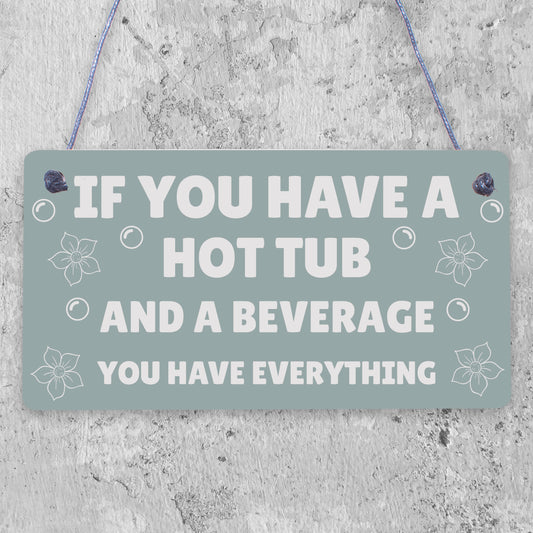 Hot Tub Sign Funny Garden Sign Summer House Plaque Alcohol Gift Friendship Gift