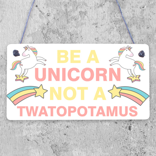 Funny Unicorn Sign Best Friend Gift For Mum Sister Auntie Birthday Christmas