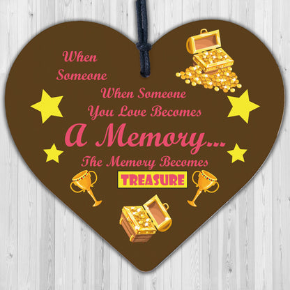 Memories Become Treasures Wooden Hanging Heart Plaque Shabby Chic Memorial Sign