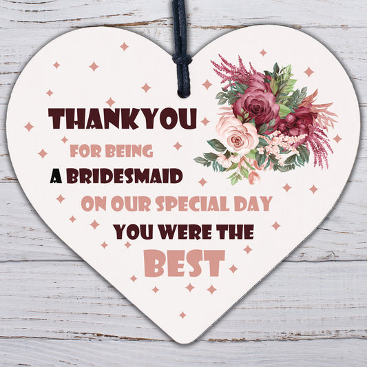 Thank You For Being A Bridesmaid Wooden Hanging Heart Wedding Favour GIFT Plaque