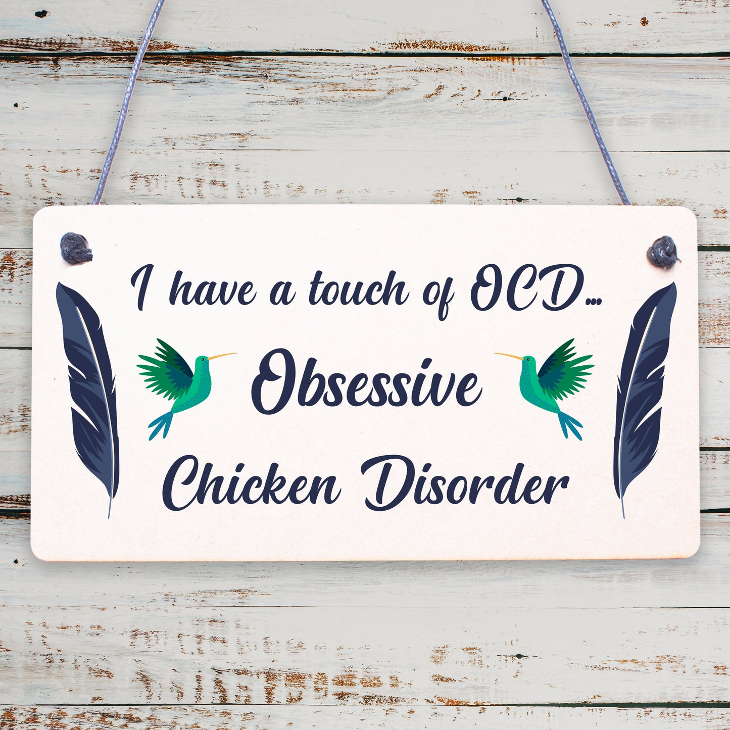 OCD - Obsessive Chicken Disorder Funny Wooden Sign Novelty Gift Hen Coop Lover