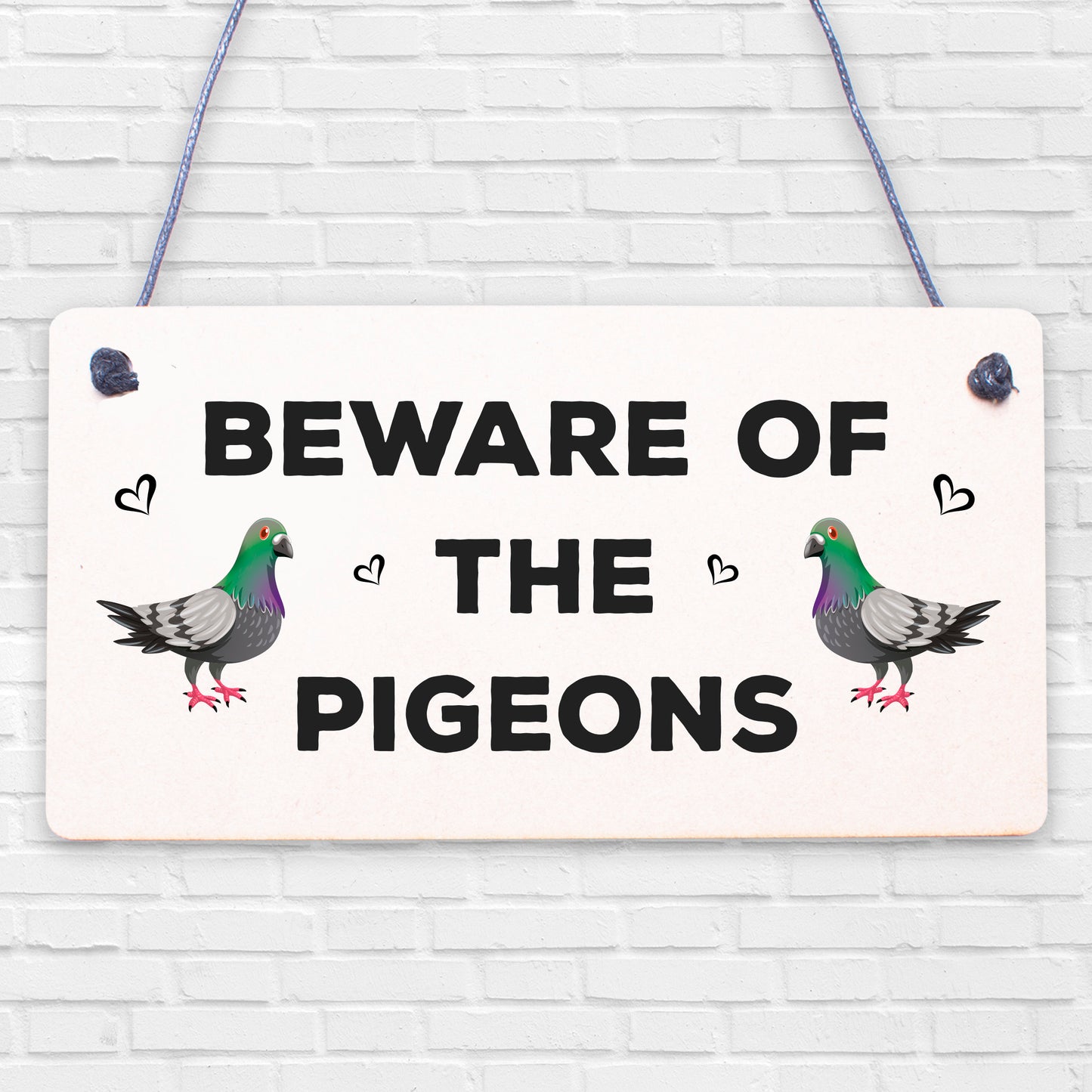 Beware Of The Pigeons Novelty Wooden Hanging Shabby Chic Plaque Bird Sign Gift