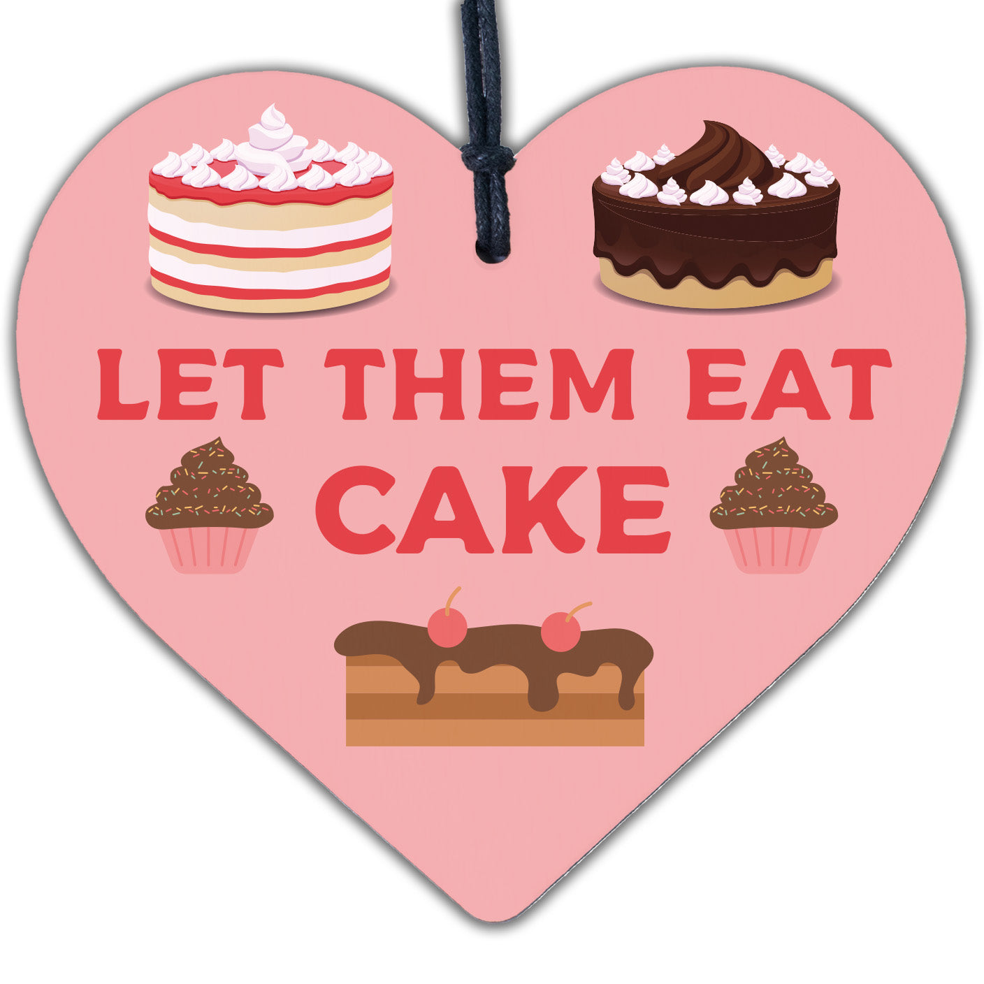 Let Them Eat Cake Novelty Wooden Hanging Heart Plaque Shabby Chic Wedding Sign