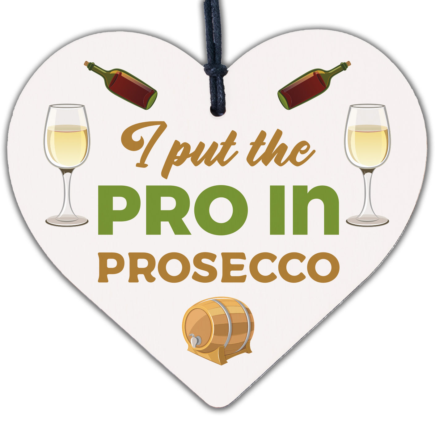 Pro In Prosecco Friendship Wooden Heart Birthday Gifts Alcohol Garden Pub Signs