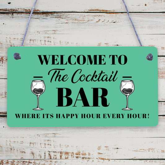 Welcome To Cocktail Bar Novelty Hanging Plaques Pub Garden Sign Friendship Gifts