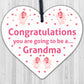 Handmade Pregnancy Announcent Heart Congratulations Grandma From Bump Gifts