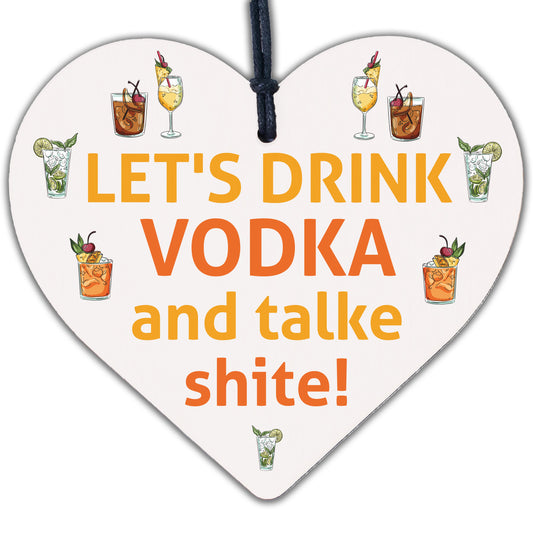 Vodka Novelty Funny Wood Heart Sign Alcohol Home Bar Friendship Gift Plaque