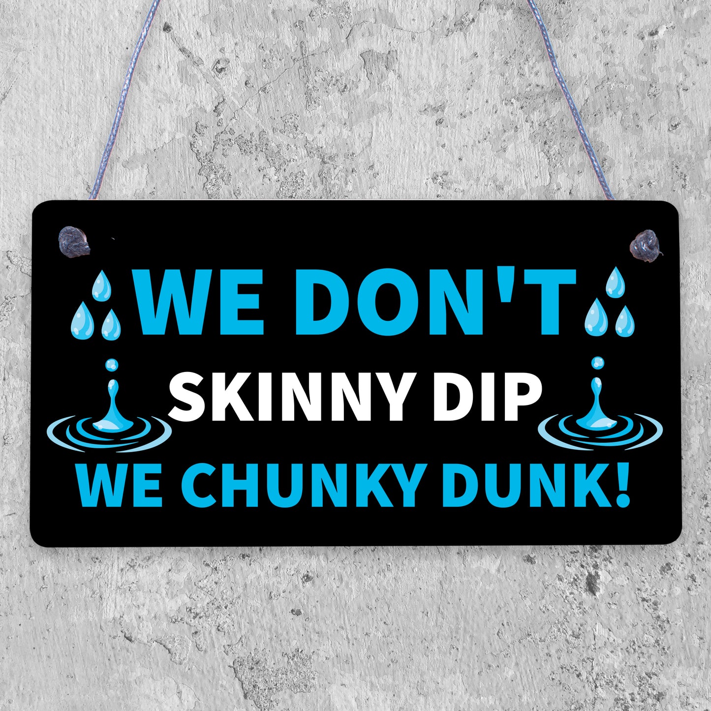 Funny Skinny Dip Chunky Dunk Hot Tub Sign Garden Summerhouse Plaque