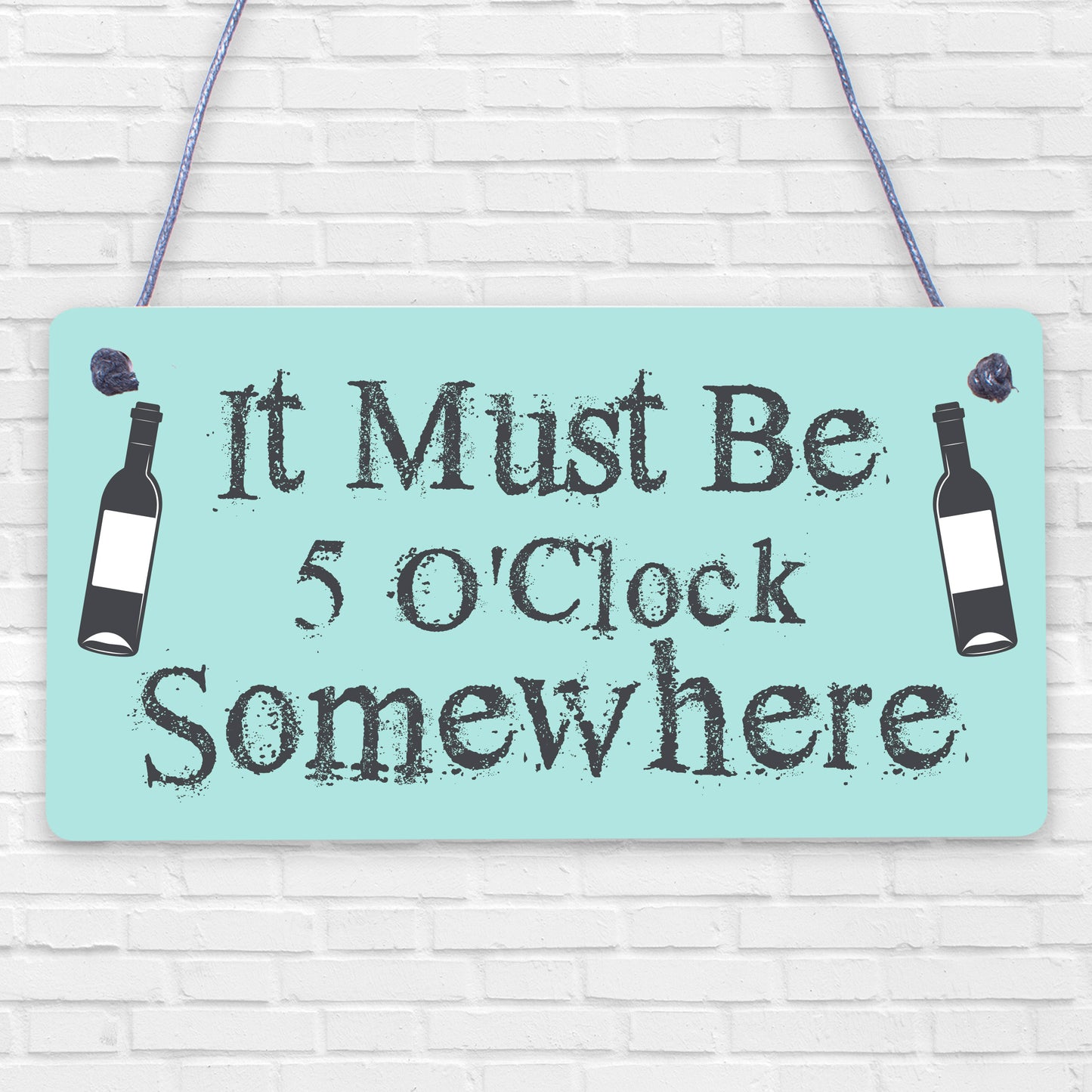 It Must Be 5 OClock Somewhere Novelty Wooden Hanging Plaque Funny Wine Sign Gift