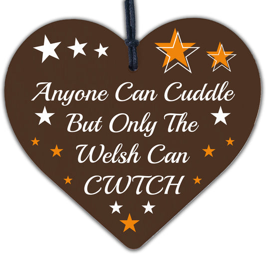 Only The Welsh Can CWTCH Novelty Wooden Hanging Heart Plaque Wales Hug Gift Sign