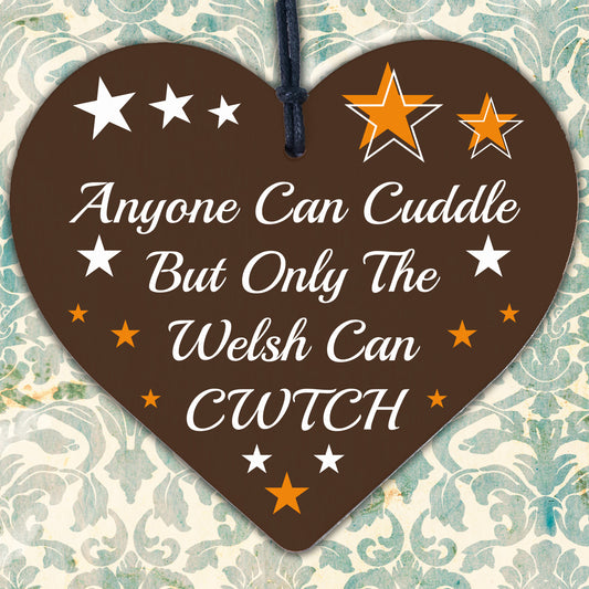 Only The Welsh Can CWTCH Novelty Wooden Hanging Heart Plaque Wales Hug Gift Sign