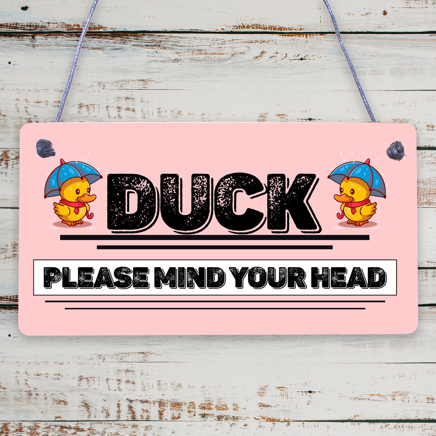 Duck Please Mind Your Head Novelty Door Sign Shabby Chic Wooden Hanging Plaque