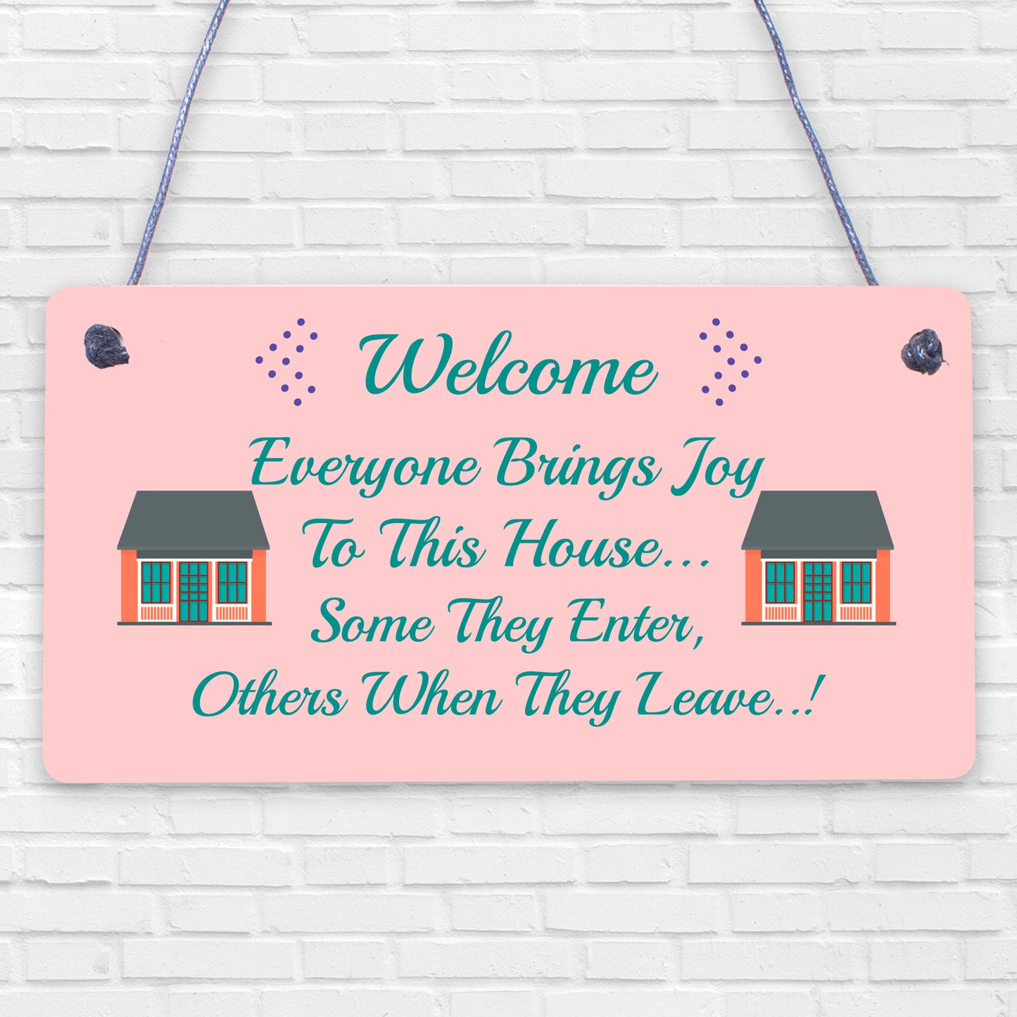 Everyone Brings Joy To This House Novelty Wooden Hanging Plaque Funny Door Sign