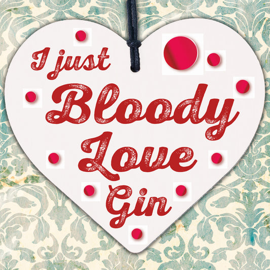 Bloody Love Gin &amp; Tonic Wood Heart Plaque Funny Alcohol Sign Pub Party Gift