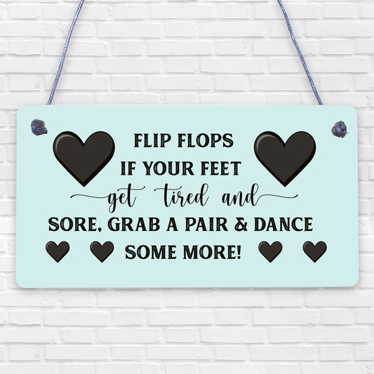 Wedding Reception Decor Flip Flop Grab A Pair And Dance Prop Hanging Plaque Sign