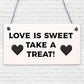 Love Is Sweet Take A Treat Hanging Wedding Cake Table Plaque Decoration Sign