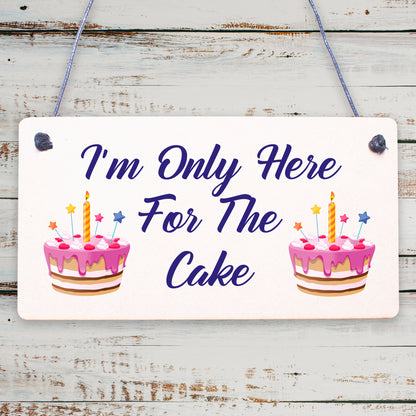 Here For Cake Wedding Prop Shabby Chic Gift Bride Hanging Plaque Funny Love Sign