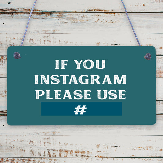 If You Instagram #HASHTAG Chalkboard Wedding Reception Decoration Plaque Sign