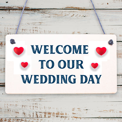 Welcome To Our Wedding Day Hanging Decor Plaque Guest Entrance Greeting Sign