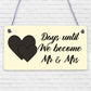 Days Until We Become Mr And Mrs Hanging Sign Wedding Gift Countdown Sign