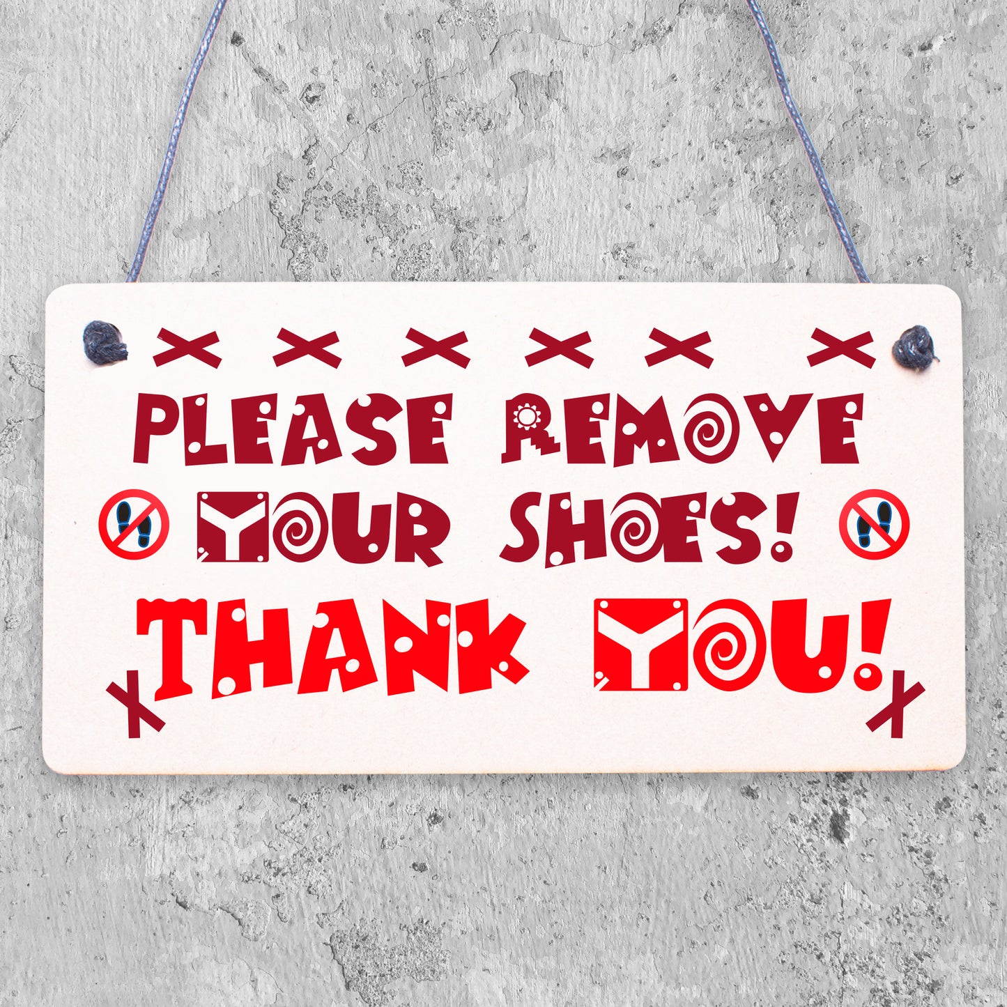 Please Remove Your Shoes! Thank You! Porch Hanging Door Sign Wooden Plaque Gift