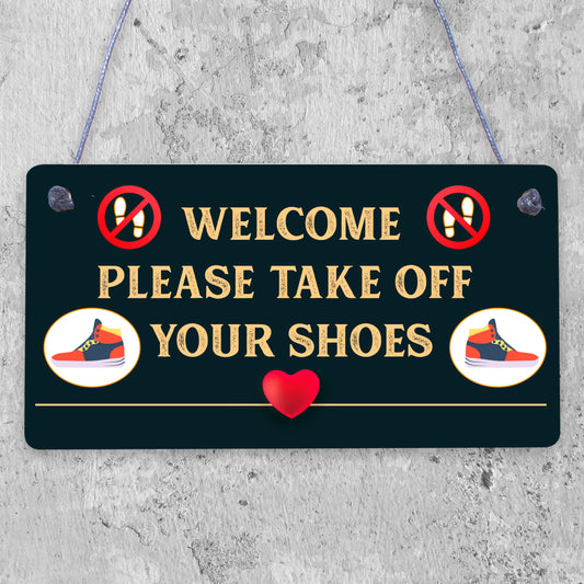 Welcome Please Take Off Your Shoes Hanging Plaque Sign House Porch Decor Gift