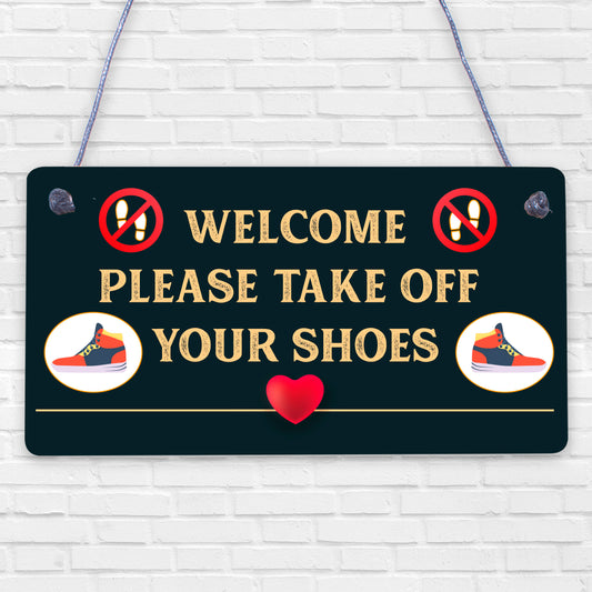 Welcome Please Take Off Your Shoes Hanging Plaque Sign House Porch Decor Gift