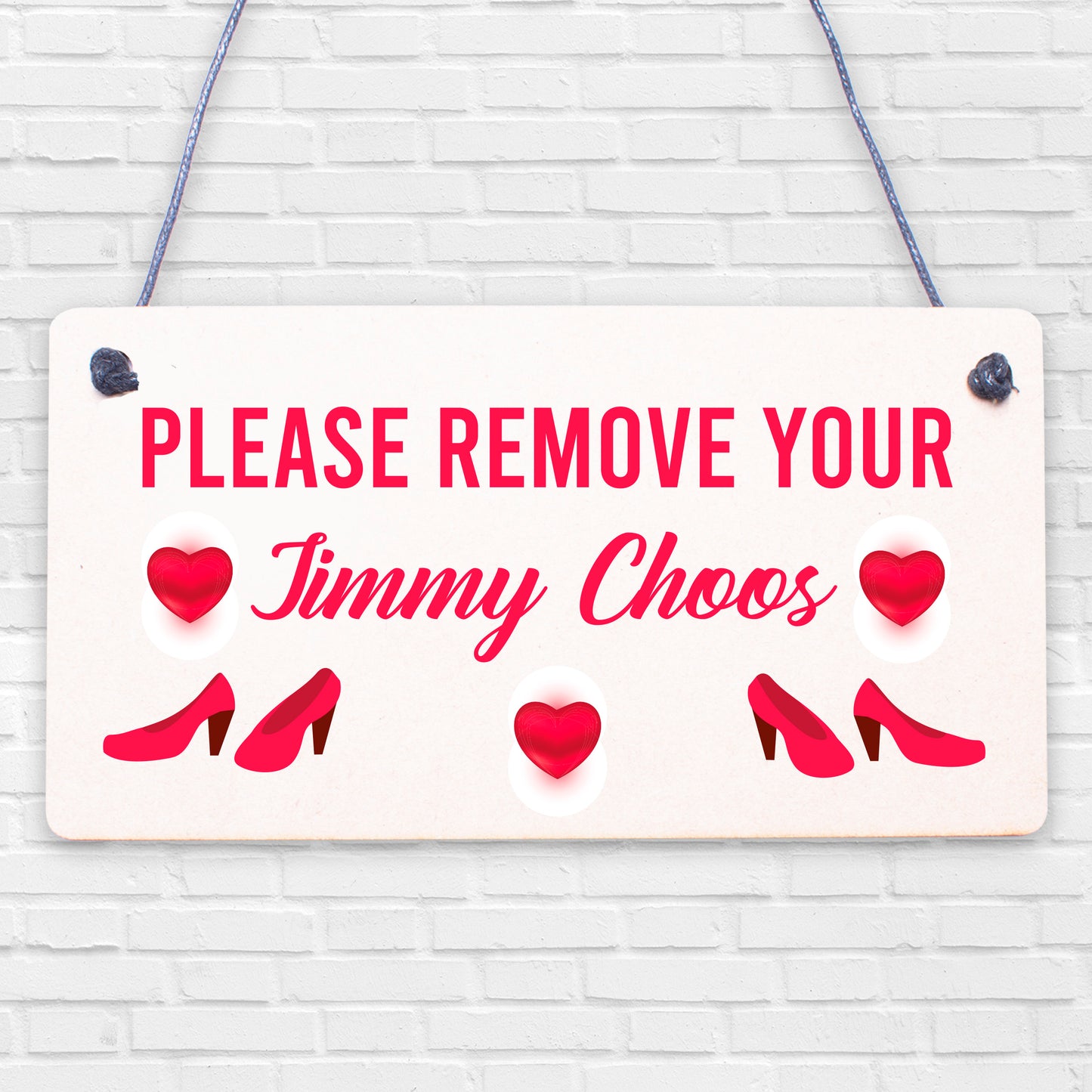 Please Remove Your Jimmy Choos Shabby Shoes Plaque Sign Chic Home Gift Take Off