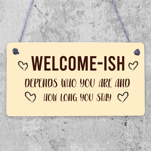 Welcome Sign WELCOME ISH Hanging Door Sign Funny Wall Decor Home Sign