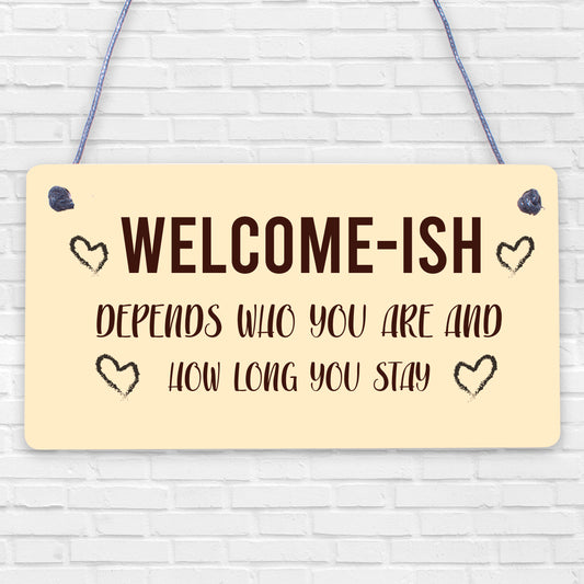 Welcome Sign WELCOME ISH Hanging Door Sign Funny Wall Decor Home Sign