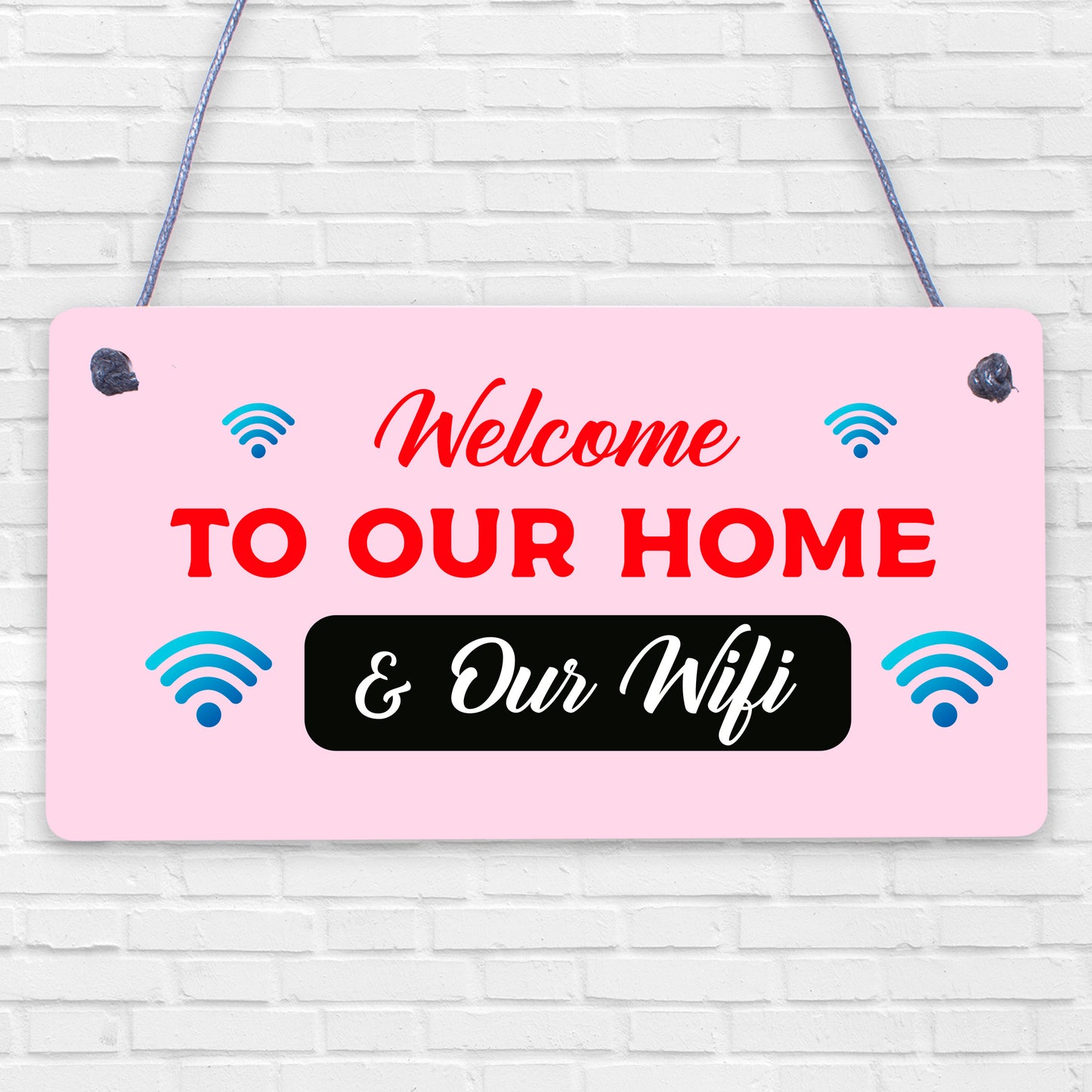 Welcome To Our Home & Wifi Password Chalkboard Gift Hanging Plaque Internet Sign