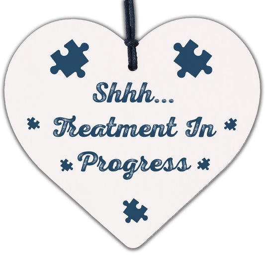 Shhh Treatment In Progress - Hanging Heart Door Sign For Home Beauty Salon