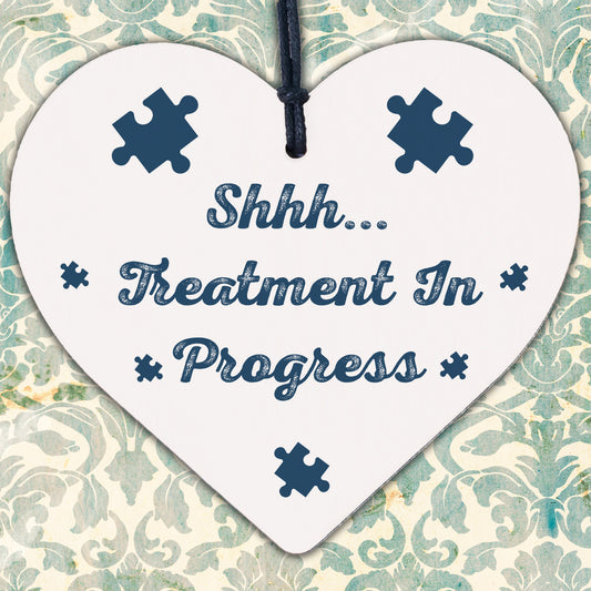 Shhh Treatment In Progress - Hanging Heart Door Sign For Home Beauty Salon