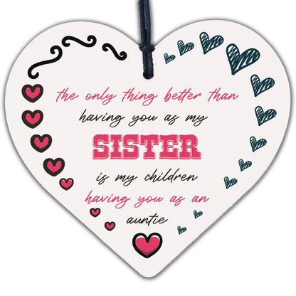 SISTER Children Having You As Auntie Gift Wooden Hanging Heart Aunt Sign Wedding