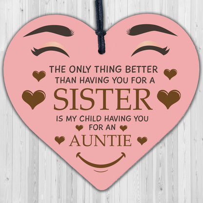 My Children Having You As An Auntie Wooden Hanging Heart Cute Love Aunt Plaque