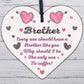 Christmas Funny Gifts For Brother Hanging Wooden Heart Novelty Gift From Sister