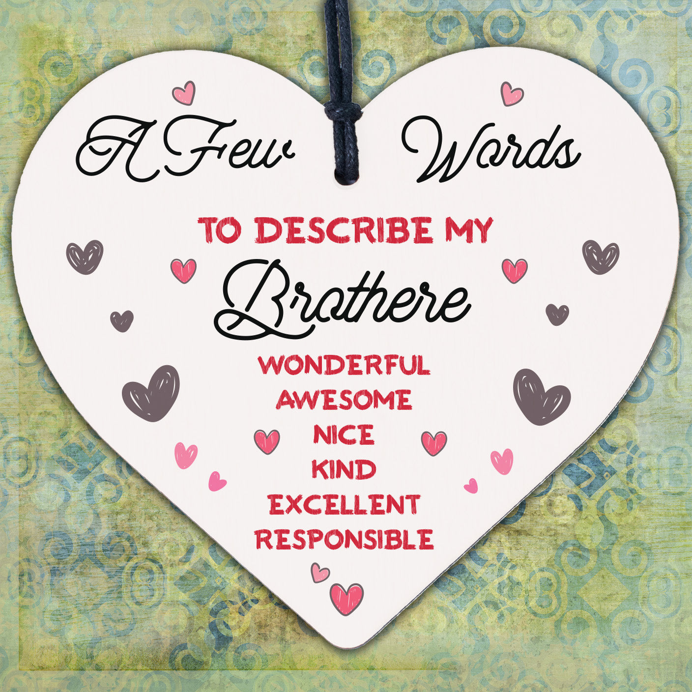 Funny Rude BROTHER Gift Wooden Heart Plaque Novelty Birthday Gift From Sister