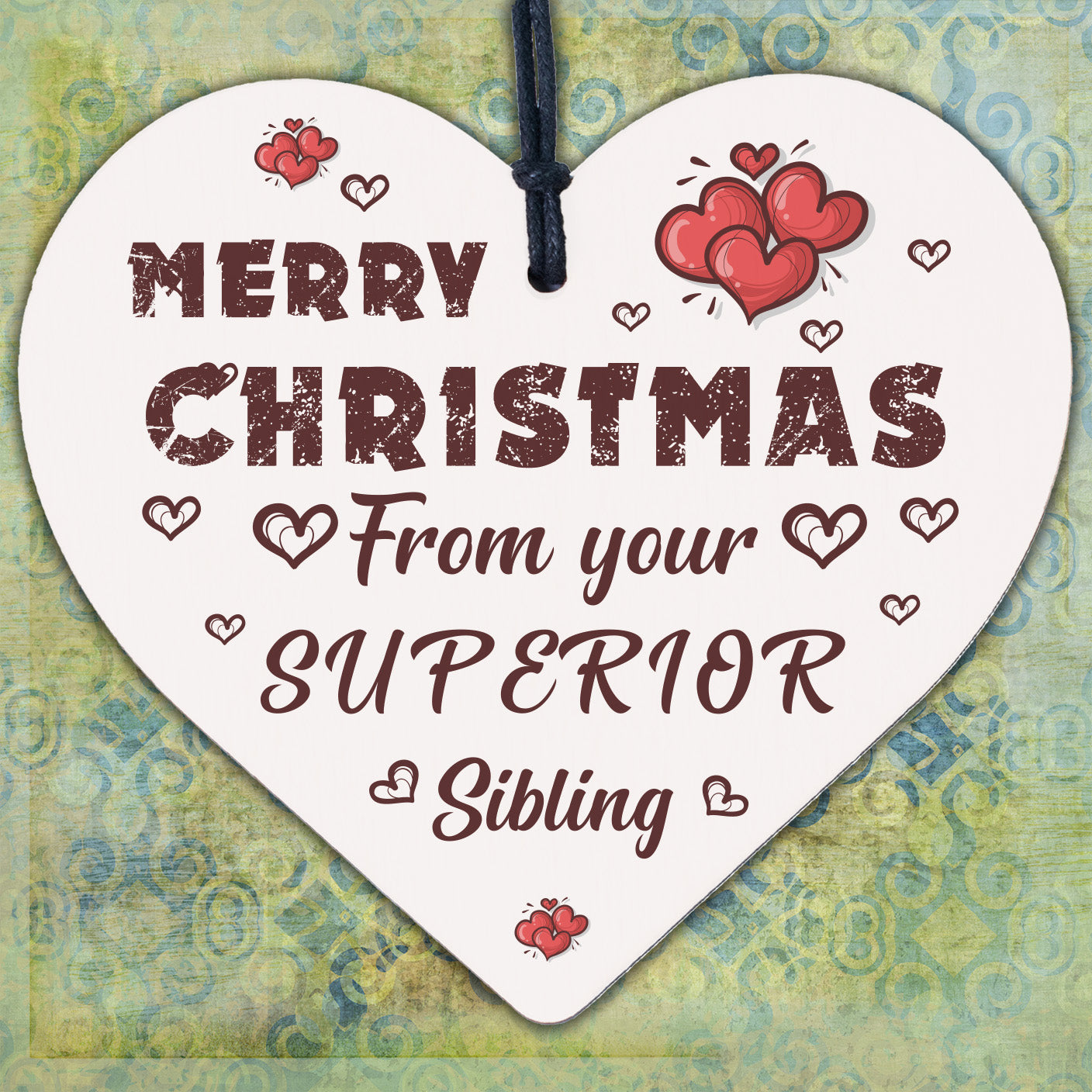 Superior Sibling Funny Christmas Gift For Brother Sister Novelty Wood Heart Gift