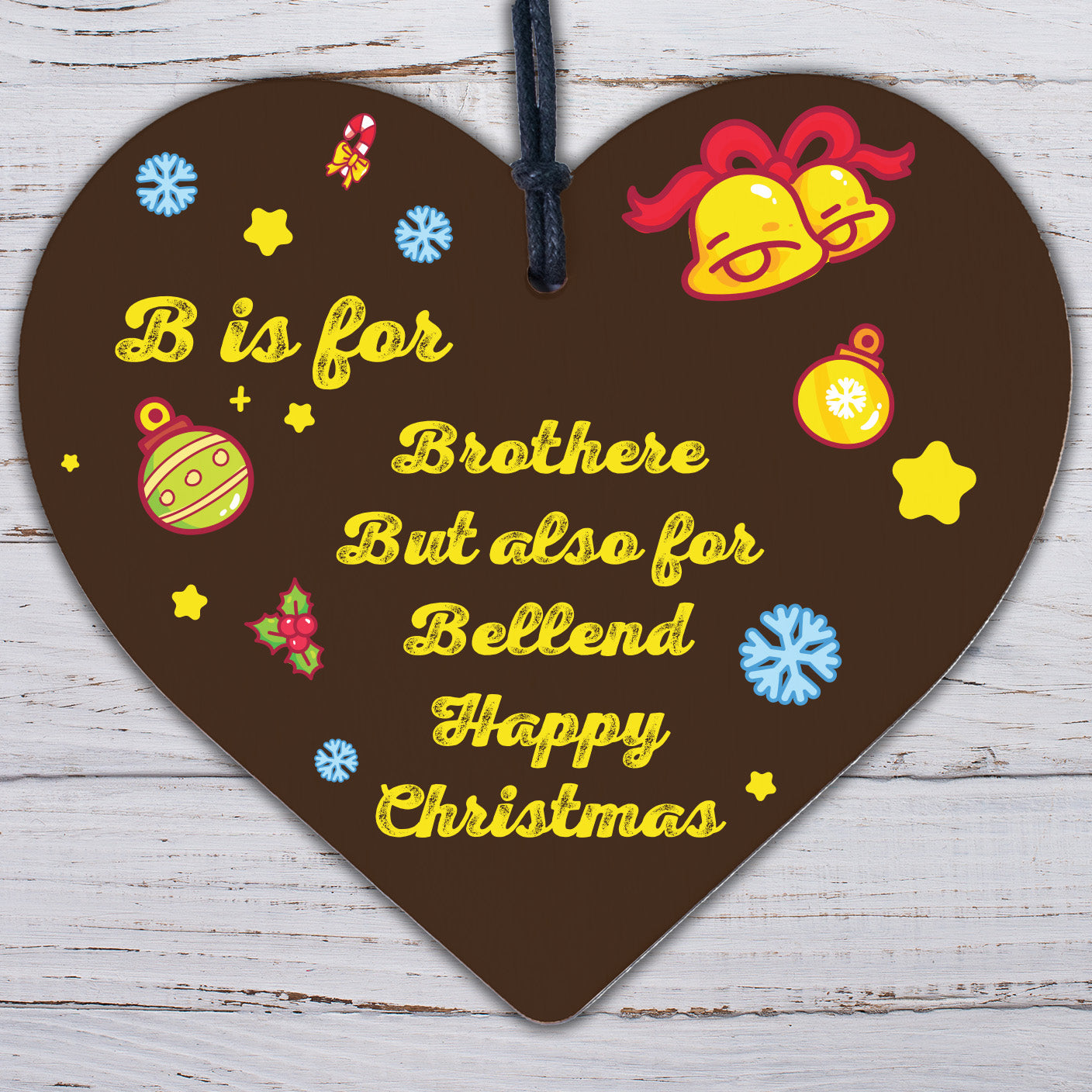 Funny Gift For Brother For Christmas Heart Christmas Gift Novelty Brother Gift