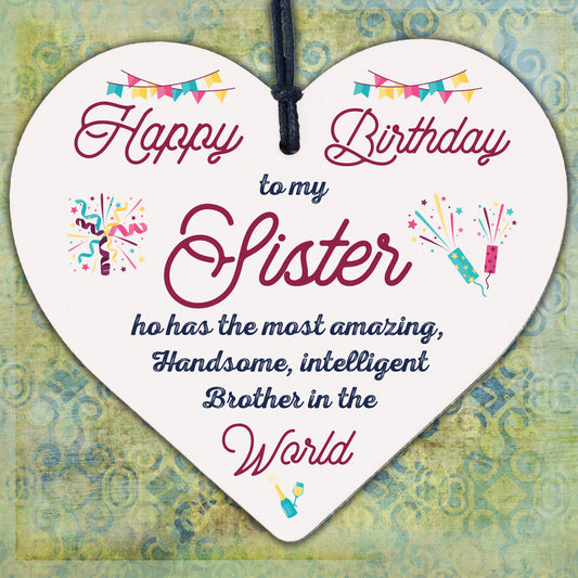 Funny Sister Birthday Gifts Sister Birthday Card Wooden Heart Brother Gift Sign