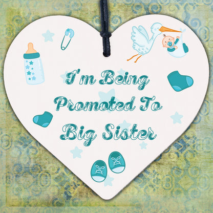 Being Promoted To Big Sister Wooden Hanging Heart Plaque Sisters Love Gift Sign