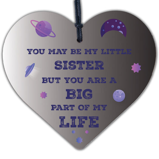 Little Sister Big Part Of My Life Wooden Hanging Heart Plaque Sister Love Sign