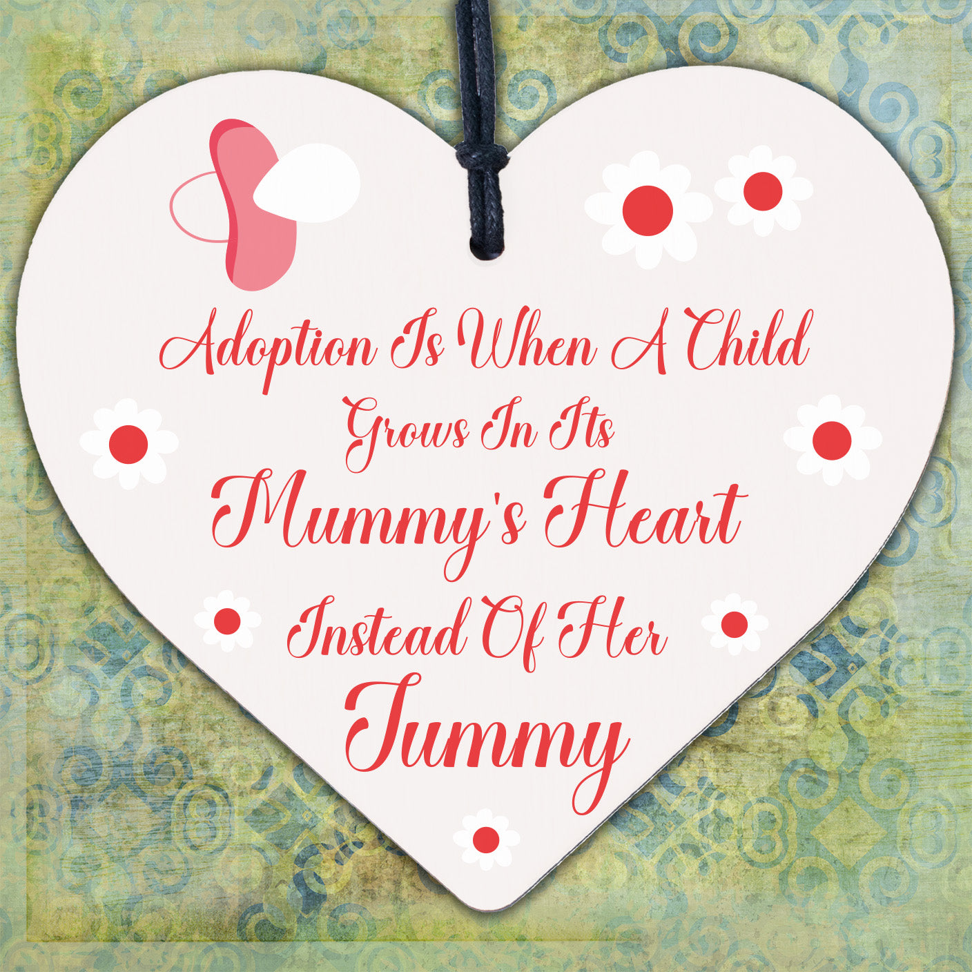 Adoption Is When A Child Grows In Mummys Heart Wooden Hanging Plaque Love Gift