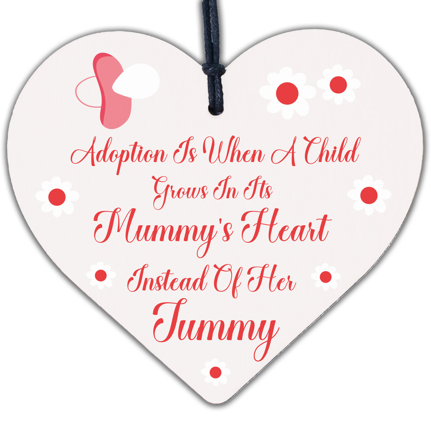 Adoption Is When A Child Grows In Mummys Heart Wooden Hanging Plaque Love Gift