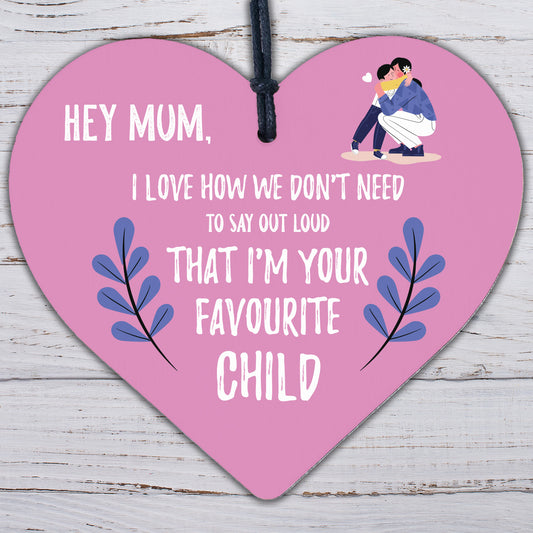 FUNNY Mothers Day Favourite Child Gift NANNY NANA NAN GRANNY GRAN Keepsake Wood