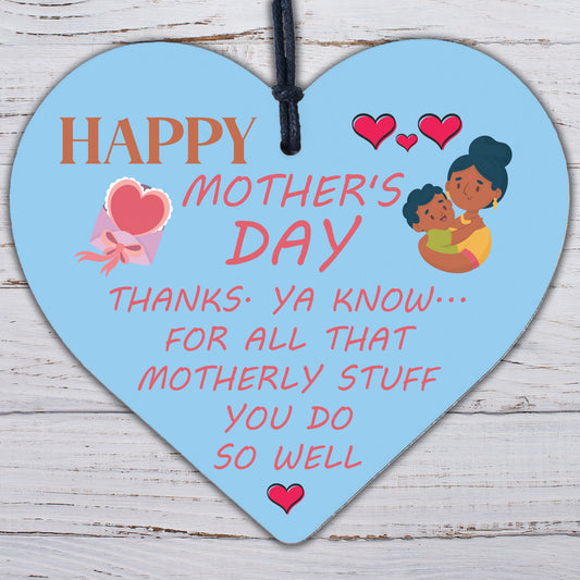 FUNNY Gift For Mothers Day Wood Heart Mum Gift From Daughter Son Joke Gift