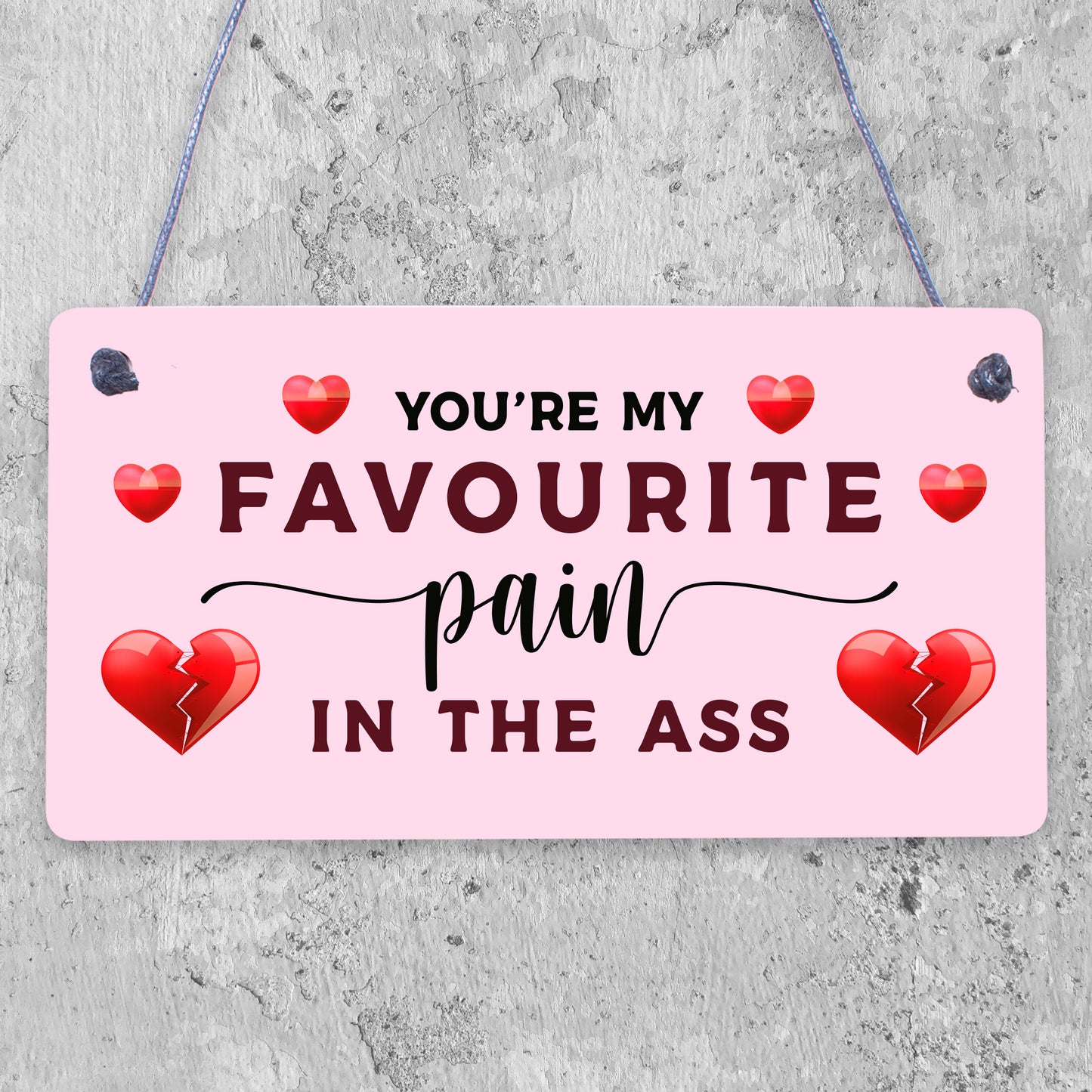 Hilarious Funny Anniversary hanging plaque For Him Her Valentines Day hanging plaque Husband Wife