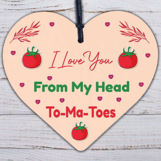 Valentines Day: LOVE YOU HEAD TOMATOES Wood Hanging Heart Sign Funny Kitchen