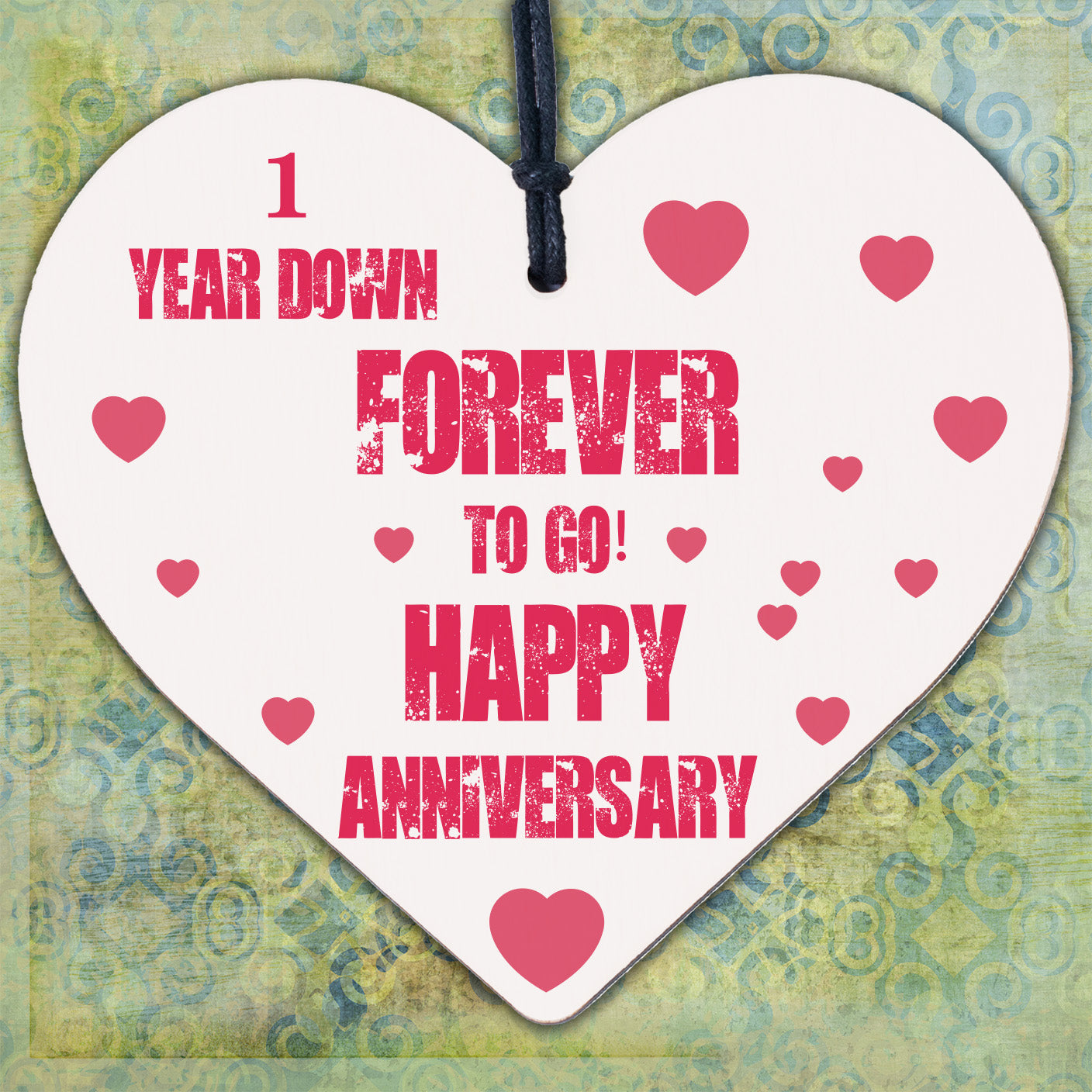 1 Year Down Forever To Go Funny 1st Anniversary Gift For Boyfriend or Girlfriend