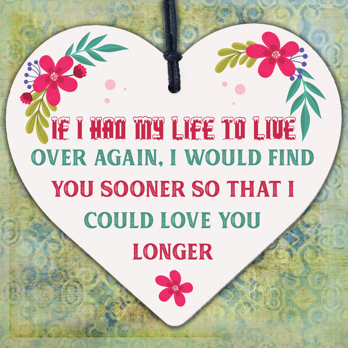 Love You Longer Wooden Hanging Heart Shaped Plaque Anniversary Shabby Chic Sign